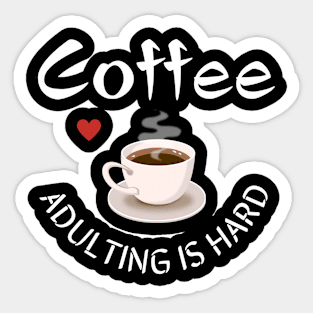 fathers day, Coffee: My adulting life support, gift for him, gift for dad, Sticker